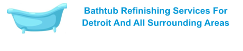 Bathtub Refinishing Services For Detroit And All Surrounding Areas